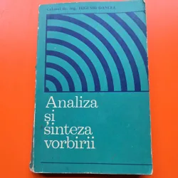 Analiza și sinteza vorbirii - Colonel dr. ing. Eugeniu Oancea