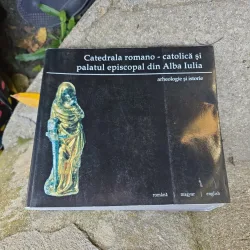 Catedrala romano-catolică și palatul episcopal din Alba Iulia - Necunoscut