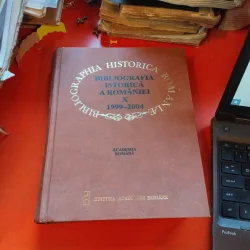 Bibliografia istorică a României X 1999-2004 - Academia Română