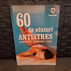 60 de sfaturi ANTISTRES - House of Guides