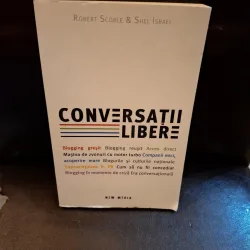 Conversații libere - Robert Scoble & Shel Israel
