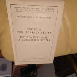 Protectia prin legare la pământ și protecția prin legare la conductorul neutru - Ing. Eugenia Sufrim și Ing. Mauriciu Sufrim