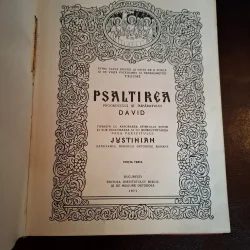 Psaltirea proorocului si imparatului David - Justinian, Patriarhul Bisericii Ortodoxe Române