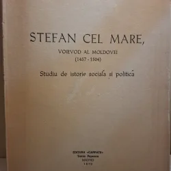 Stefan cel Mare, Voievod al Moldovei (1457-1504) Studiu de istorie sociala si politica - Alexandru V. Boldur