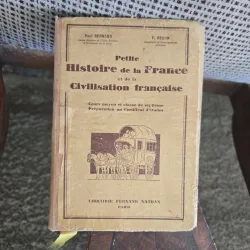 Petite Histoire de la France et de la Civilisation française - Paul Bernard, F. Redon