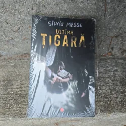 Ultima tigara - Silviu Messe