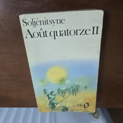 Aôut quatorze II - Aleksandr Soljenițîn