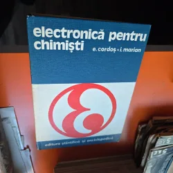 Electronica pentru chimiști - E. Cordoș, I. Marian