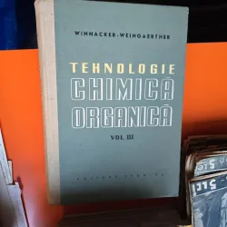 Tehnologie Chimică Organică Vol. III - Winnacker Weingaertner