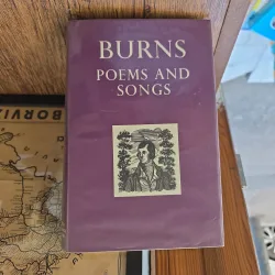 Poems and Songs - Robert Burns
