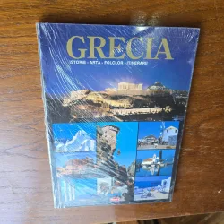 Grecia. Istorie, arta, folclor, itinerarii