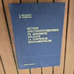Metode spectrofotometrice de absorbtie aplicate la controlul medicamentelor - C. Baloescu, M. Sterescu