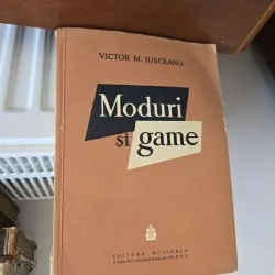 Moduri și game - Victor M. Iușceanu