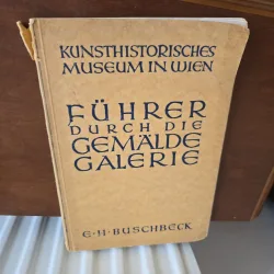 Führer durch die Gemälde Galerie - E.H. Buschbeck