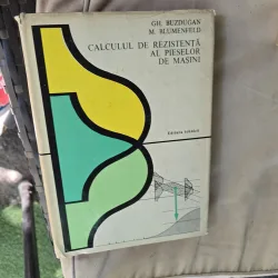 Calculul de rezistență al pieselor de mașini - Gh. Buzdugan, M. Blumenfeld