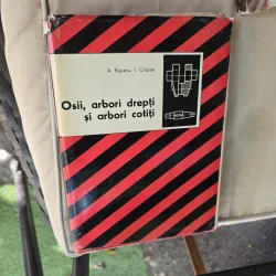 Osii, arbori drepți și arbori cotiti - A. Ripianu, I. Crăciun