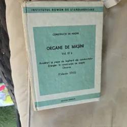 Organe de maşini Vol. IIIb Armaturi si piese de legatura ale conductelor. Etansari in constructia de masini diverse