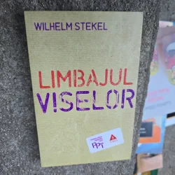 Limbajul viselor - Wilhelm Stekel