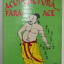 ACUPUNCTURA ... FARA ACE DE FLORIAN PETCU
