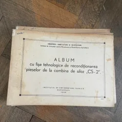 Album cu fise tehnologice de reconditionarea pieselor de la combina de siloz CS -2
