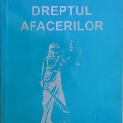 Alexandru Amititeloaie - Dreptul Afacerilor