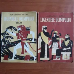 Alexandru Mitru - Legendele Olimpului (2 volume, cu ilustratii de C. Condacci)