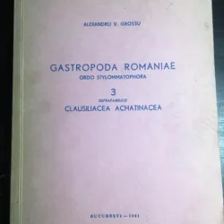 Alexandru V. Grosu - Gastropoda Romaniae. Ordo Stylommatophora. 3 Supraramiliile Clausiliacea Achatinacea