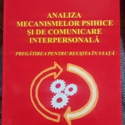 Analiza mecanismelor psihice si de comunicare interpersonala - Toma Titus Daniel