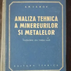 ANALIZA TEHNICA A MINEREUURILOR SI METALELOR - A.M.DAMOV