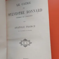 Anatole France - Le crime de Sylvestre Bonnard