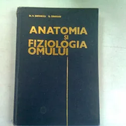 ANATOMIA SI FIZIOLOGIA OMULUI - N. SIMIONESCU