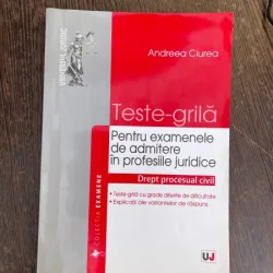 Andreea Ciurea Teste-grila pentru examenele de admitere in profesiile judiciare