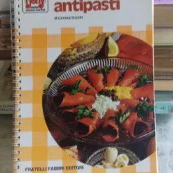 ANTIPASTI - LORENZA STUCCHI  (CARTE RETETE GUSTARI)