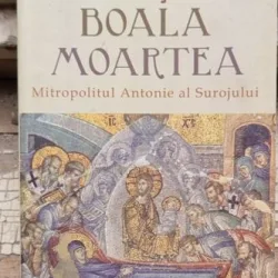 Antonie de Suroj - Viata, Boala, Moartea