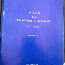 ATLAS DE ANATOMIE UMANA de TRANDAFIR TRAIAN,/ OSTEOLOGIE