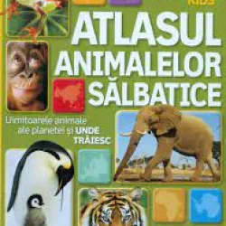 ATLASUL ANIMALELOR SALBATICE