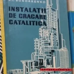 B. I. Bondarenko - Instalatii de Cracare Catalitica