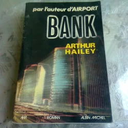 BANK - ARTHUR HAILEY  (CARTE IN LIMBA FRANCEZA)