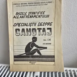Bazele stiintifice ale antrenamentului Specialisti despre Canotaj Vol. IX
