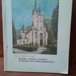Biserica Sfantul Nicolae si muzeul din Scheii Brasovului - Iuliu Al. Isa