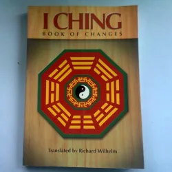 BOOK OF CHANGES - I CHING  (CARTEA SCHIMBARILOR)