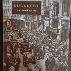 Bucarest les annees '30