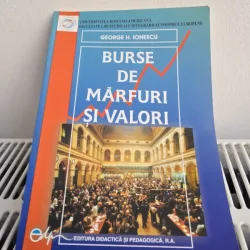 Burse de marfuri si valori - George H. Ionescu