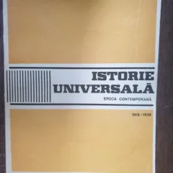 C. Buse, I. Cartana, Gh. Ionita, I. Seftiuc, A. Vianu, Z. Zamfir - Istoria Universala. Epoca Contemporana (1918-1939) vol. I
