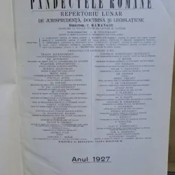 C. Hamangiu - Pandectele Romane: Jurisprudenta, Doctrina si Legislatie 1927
