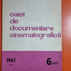 Caiet de documentare cinematografica Nr. 6 / 1967