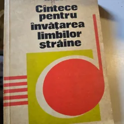CANTECE PENTRU INVATAREA LIMBILOR STRAINE - SIMION MORARESCU