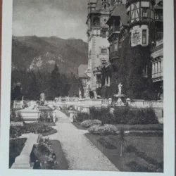 Carte postala, Castelul Peles, fatada si terase, perioada interbelica