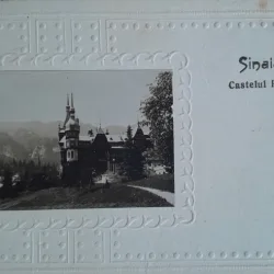 Carte postala, Sinaia, Castelul Peles, perioada interbelica