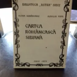 CARTEA ROMANEASCA SIBIANA - ELENA DUNAREANU